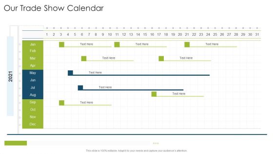 Our Trade Show Calendar Organizational Strategies And Promotion Techniques Inspiration PDF