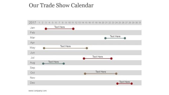 Our Trade Show Calendar Ppt PowerPoint Presentation Gallery Graphics Tutorials