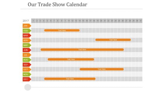 Our Trade Show Calendar Ppt PowerPoint Presentation Pictures Design Ideas