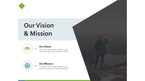 Our Vision And Mission Ppt PowerPoint Presentation Inspiration Graphics