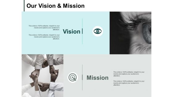 Our Vision And Mission Ppt PowerPoint Presentation Summary Inspiration