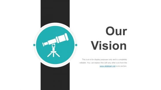 Our Vision Template 1 Ppt PowerPoint Presentation Images