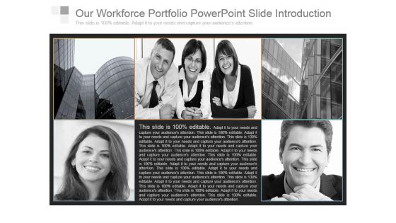 Our Workforce Portfolio Powerpoint Slide Introduction