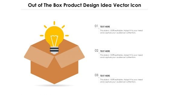 Out Of The Box Product Design Idea Vector Icon Ppt PowerPoint Presentation Icon Introduction PDF