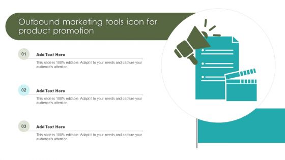 Outbound Marketing Tools Icon For Product Promotion Ppt Outline Layouts PDF