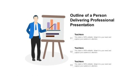 Outline Of A Person Delivering Professional Presentation Ppt PowerPoint Presentation Deck PDF