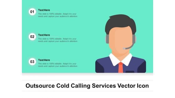 Outsource Cold Calling Services Vector Icon Ppt PowerPoint Presentation Model Clipart Images PDF