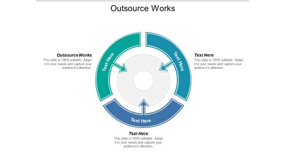 Outsource Works Ppt PowerPoint Presentation Icon Good Cpb