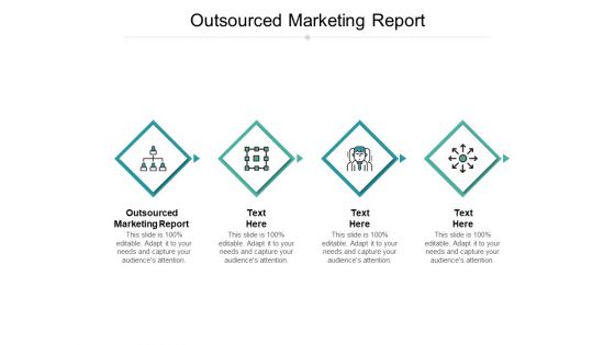 Outsourced Marketing Report Ppt PowerPoint Presentation Model Graphics Cpb Outsourced Marketing Report Ppt PowerPoint Presentation Model Graphics Cpb