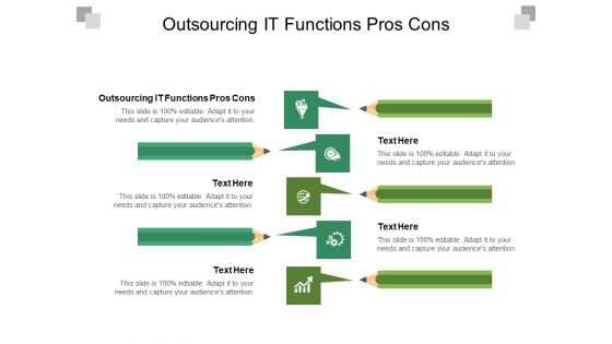 Outsourcing IT Functions Pros Cons Ppt PowerPoint Presentation Professional Slides Cpb Pdf