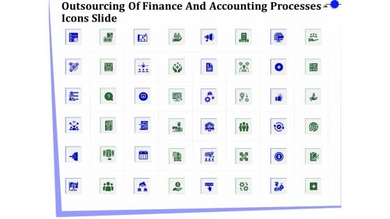 Outsourcing Of Finance And Accounting Processes Icons Slide Elements PDF