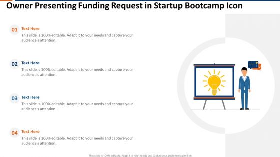 Owner Presenting Funding Request In Startup Bootcamp Icon Ppt File Design Inspiration PDF