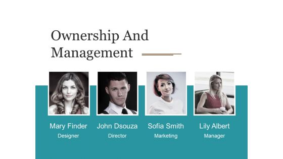 Ownership And Management Ppt PowerPoint Presentation Layouts Graphic Tips Ownership And Management Ppt PowerPoint Presentation Layouts Graphic Tips
