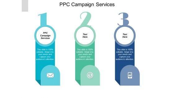 PPC Campaign Services Ppt PowerPoint Presentation Visual Aids Styles Cpb