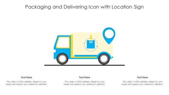 Packaging And Delivering Icon With Location Sign Download PDF