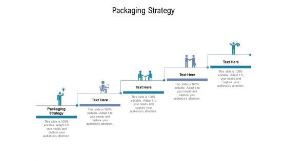 Packaging Strategy Ppt PowerPoint Presentation Model Pictures Cpb Pdf