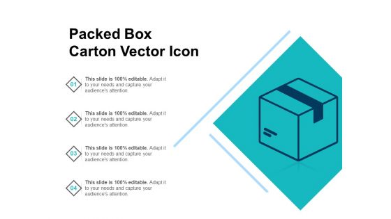 Packed Box Carton Vector Icon Ppt PowerPoint Presentation Infographics Examples PDF