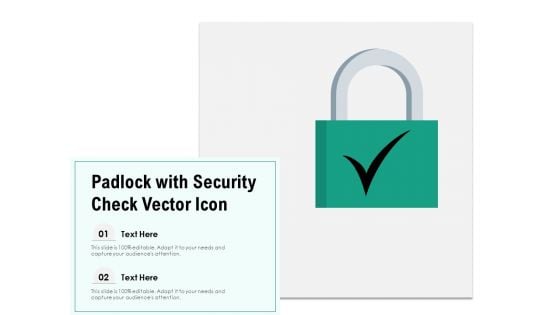 Padlock With Security Check Vector Icon Ppt PowerPoint Presentation Icon Backgrounds PDF