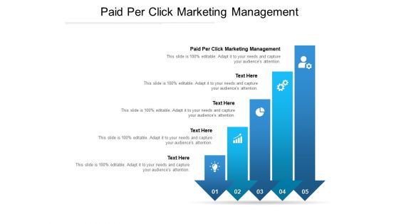 Paid Per Click Marketing Management Ppt PowerPoint Presentation Layouts Sample Cpb Pdf