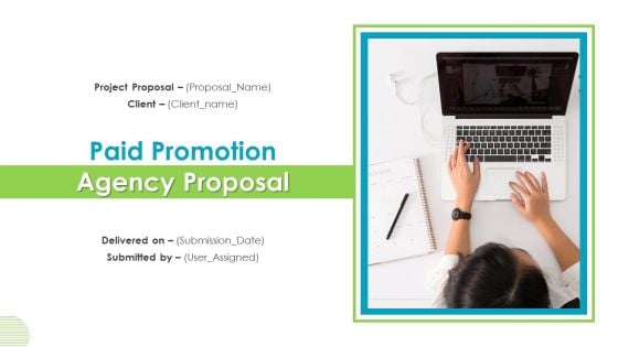 Paid Promotion Agency Proposal Ppt PowerPoint Presentation Complete Deck With Slides