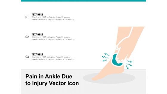 Pain In Ankle Due To Injury Vector Icon Ppt PowerPoint Presentation Gallery Graphics Tutorials PDF