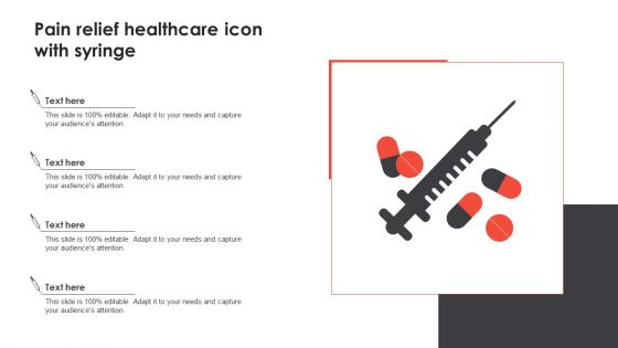 Pain Relief Healthcare Icon With Syringe Introduction PDF