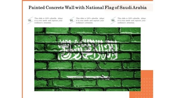 Painted Concrete Wall With National Flag Of Saudi Arabia Ppt PowerPoint Presentation Inspiration PDF