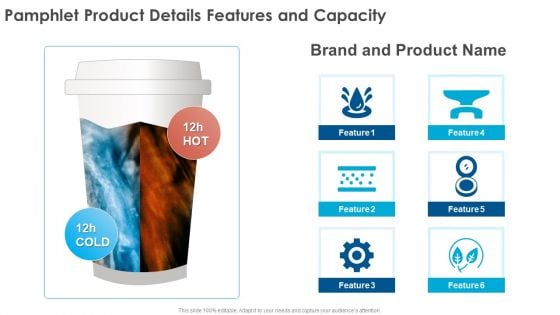 Pamphlet Product Details Features And Capacity Ppt PowerPoint Presentation Gallery Shapes PDF