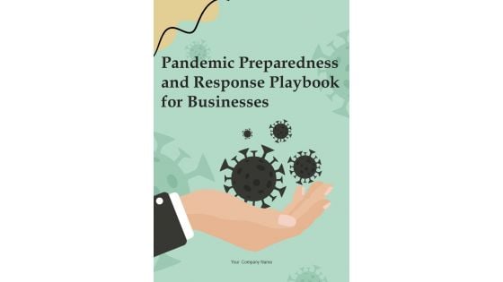 Pandemic Preparedness And Response Playbook For Businesses Template