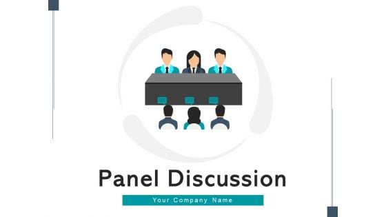 Panel Discussion Strategy Management Ppt PowerPoint Presentation Complete Deck Panel Discussion Strategy Management Ppt PowerPoint Presentation Complete Deck