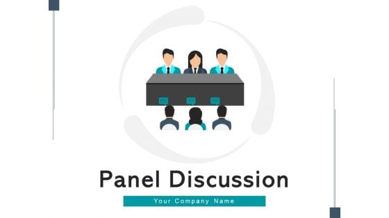 Panel Discussion Strategy Management Ppt PowerPoint Presentation Complete Deck