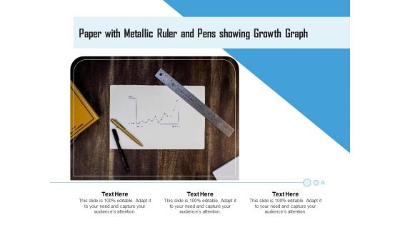 Paper With Metallic Ruler And Pens Showing Growth Graph Ppt PowerPoint Presentation Professional Shapes PDF