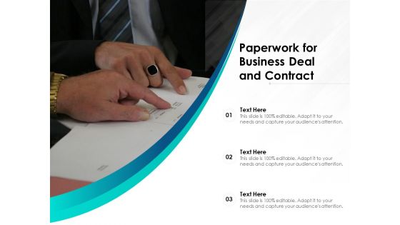 Paperwork For Business Deal And Contract Ppt PowerPoint Presentation Pictures Good