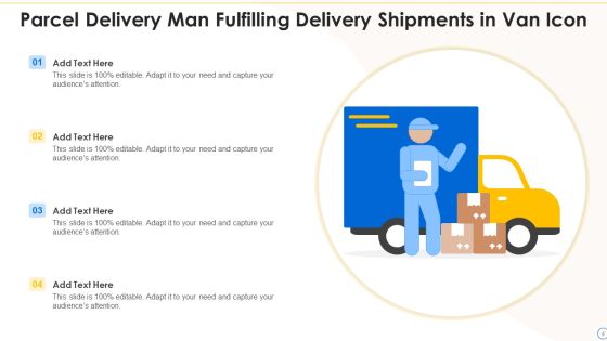 Parcel Ppt PowerPoint Presentation Complete Deck With Slides Slide04