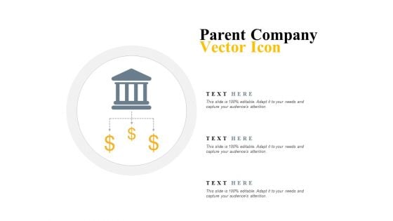 Parent Company Vector Icon Ppt PowerPoint Presentation Styles Infographic Template