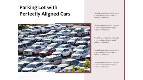 Parking Lot With Perfectly Aligned Cars Ppt PowerPoint Presentation Icon Infographics PDF