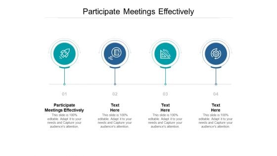 Participate Meetings Effectively Ppt PowerPoint Presentation Styles Background Image Cpb