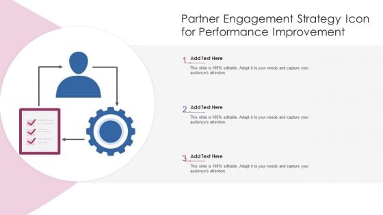 Partner Engagement Strategy Icon For Performance Improvement Professional PDF