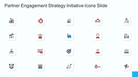 Partner Engagement Strategy Initiative Icons Slide Ppt Model Template PDF