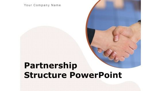 Partnership Structure PowerPoint Transformation Management Ppt PowerPoint Presentation Complete Deck