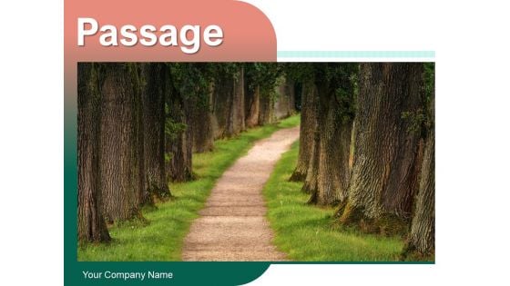 Passage Old Trees Mountain Top Ppt PowerPoint Presentation Complete Deck