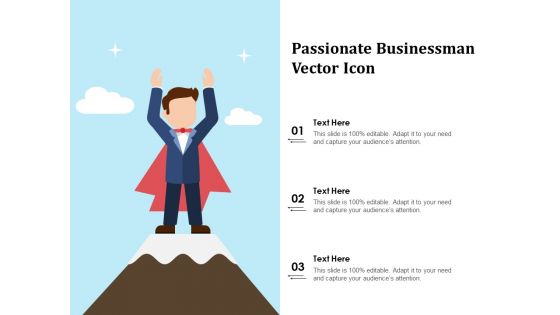 Passionate Businessman Vector Icon Ppt PowerPoint Presentation File Images PDF