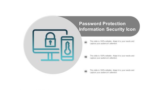 Password Protection Information Security Icon Ppt Powerpoint Presentation Visual Aids Portfolio