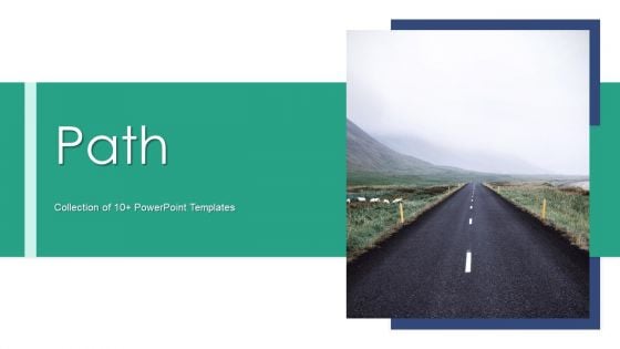 Path Ppt PowerPoint Presentation Complete With Slides