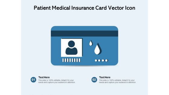 Patient Medical Insurance Card Vector Icon Ppt PowerPoint Presentation File Templates PDF