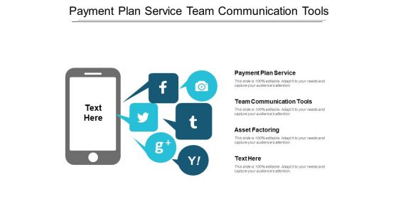 Payment Plan Service Team Communication Tools Asset Factoring Ppt PowerPoint Presentation Visual Aids Pictures