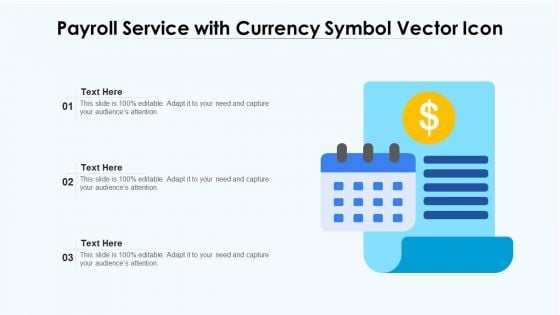 Payroll Service With Currency Symbol Vector Icon Ppt PowerPoint Presentation Infographic Template Summary PDF