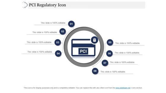Pci Regulatory Icon Ppt PowerPoint Presentation File Display