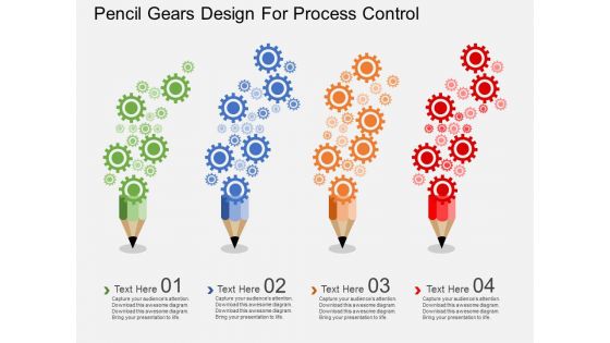 Pencil Gears Design For Process Control Powerpoint Templates