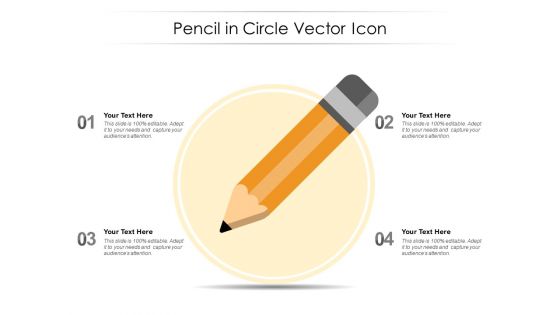 Pencil In Circle Vector Icon Ppt PowerPoint Presentation Summary Display PDF